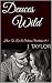 Deuces Wild: How To Love A ...