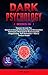 Dark Psychology: 2 Books in...