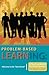 Problem-based Learning: Welcome to the "Real World": A Teaching Model for Adult Learners