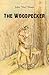 The Woodpecker by John “Doc” Heaps