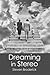 Dreaming in Stereo