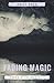 Fading Magic