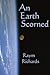 An Earth Scorned