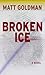 Broken Ice (A Nils Shapiro Mystery)