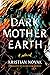 Dark Mother Earth