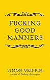 Fucking Good Manners