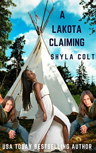 A Lakota Claiming (Kindle Edition)