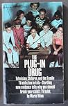 Plug in Drug