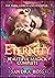 Eternity: Beautiful Magick Complete