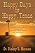 Happy Days in Happy, Texas:...