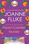 Peach Cobbler Murder by Joanne Fluke