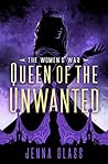 Queen of the Unwa...