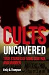Cults Uncovered: ...