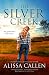 The Silver Creek (Woodlea, #6)
