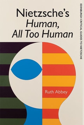 Nietzsche's Human, All Too Human (Hardcover)