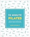 15-Minute Pilates...