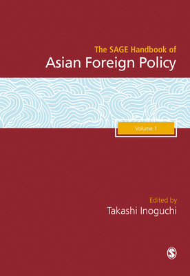 The SAGE Handbook of Asian Foreign Policy (Hardcover)