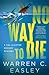 No Way to Die (Cal Claxton Mysteries, 7)