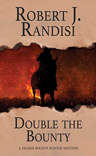 Double the Bounty (Decker Bounty Hunter Book 1)