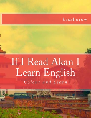 If I Read Akan I Learn English Colour And Learn By Kasahorow