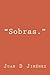 Sobras.