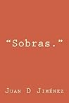 Sobras.