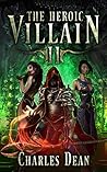 Book cover for The Heroic Villain 2