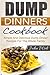 Dump Dinners: Dump Dinners ...