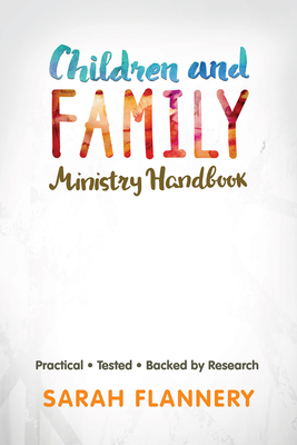 Children and Family Ministry Handbook (Kindle Edition)