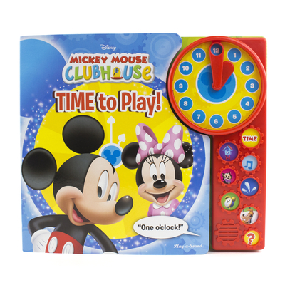 Disney Mickey Mouse Clubhouse - Time to Play! Learn to Tell Time Sound Book with Toy Clock - PI Kids