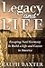 Legacy and Life: Escaping N...