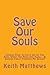 Save Our Souls: Volume Four...
