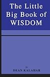 The Little Big Book of Wisdom The Little Big Book of Wisdom