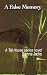 A False Memory: : A Tall Ho...