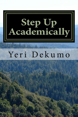 Step Up Academically (Paperback)