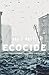 Ecocide: Kill the Corporati...