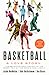 Basketball by Jackie MacMullan Basketball by Jackie MacMullan
