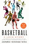 Basketball: A Lov...