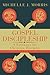 Gospel Discipleship Participant Guide: 4 Pathways for Christian Disciples