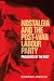 Nostalgia and the post-war Labour Party by Richard Jobson