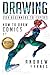Drawing: How to Draw Comics...