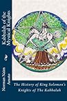 Kabbalah of the Mystical Knights by Norman Naim Amato
