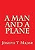 A Man and a Plane