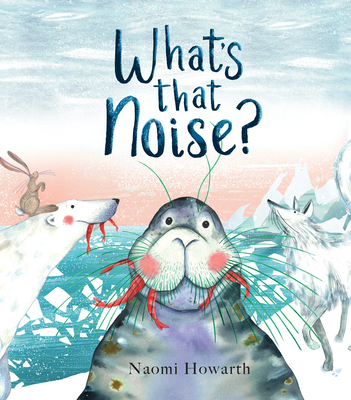 What's That Noise? (Hardcover)