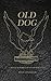 Old Dog
