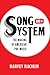Song and System by Harvey Rachlin