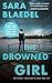 The Drowned Girl by Sara Blaedel