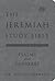 The Jeremiah Study Bible, ESV, Psalms and Proverbs (Gray): What It Says. What It Means. What It Means for You.