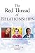 The Red Thread of Relations...
