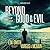 Beyond Good & Evil  (Victor Loshak, #1)